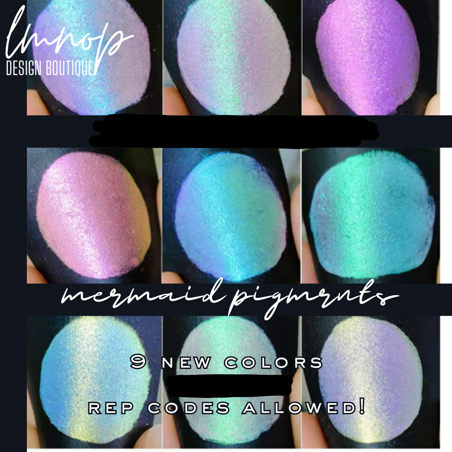 MERMAID PIGMENTS (you may use rep codes)