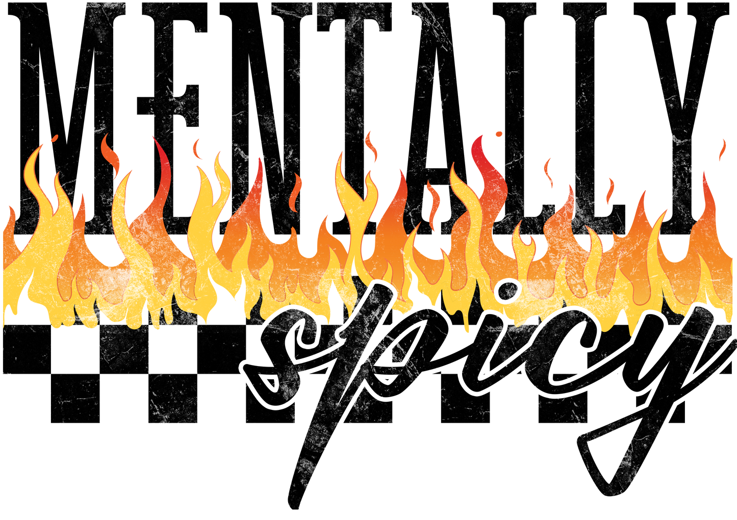 MENTALLY SPICY - DECAL