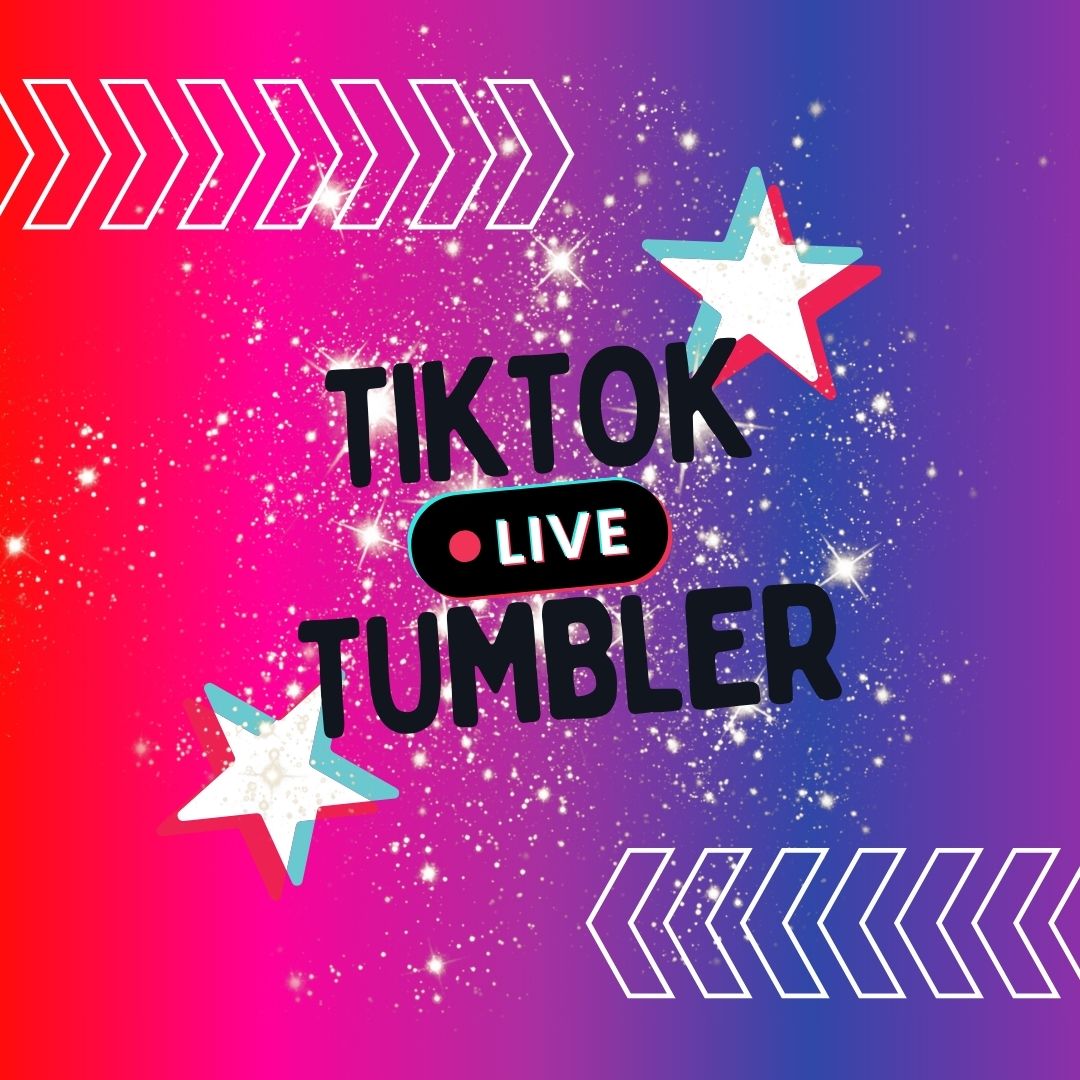 TIKTOK LIVE TUMBLER