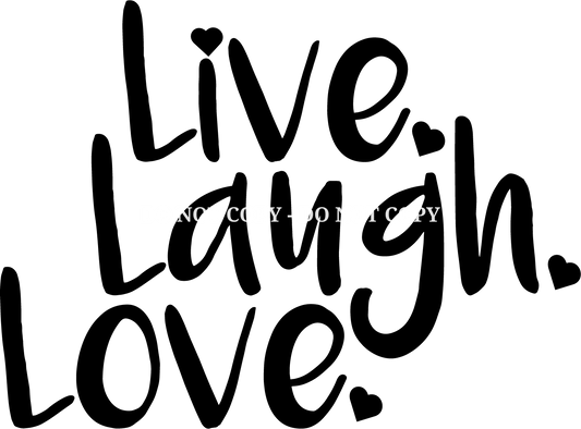 LIVE LAUGH LOVE - DECAL