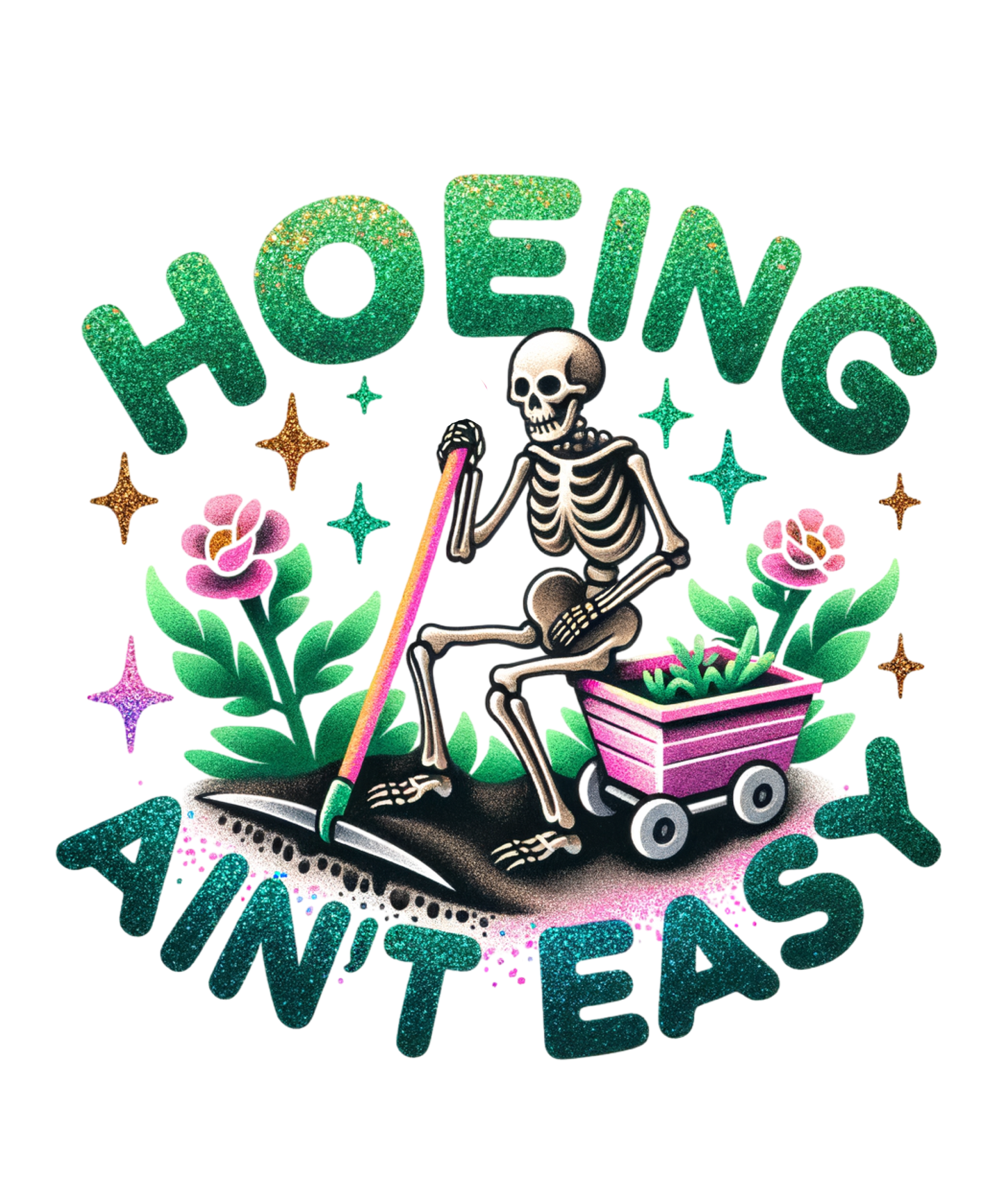 HOEING AINT EASY - DECAL