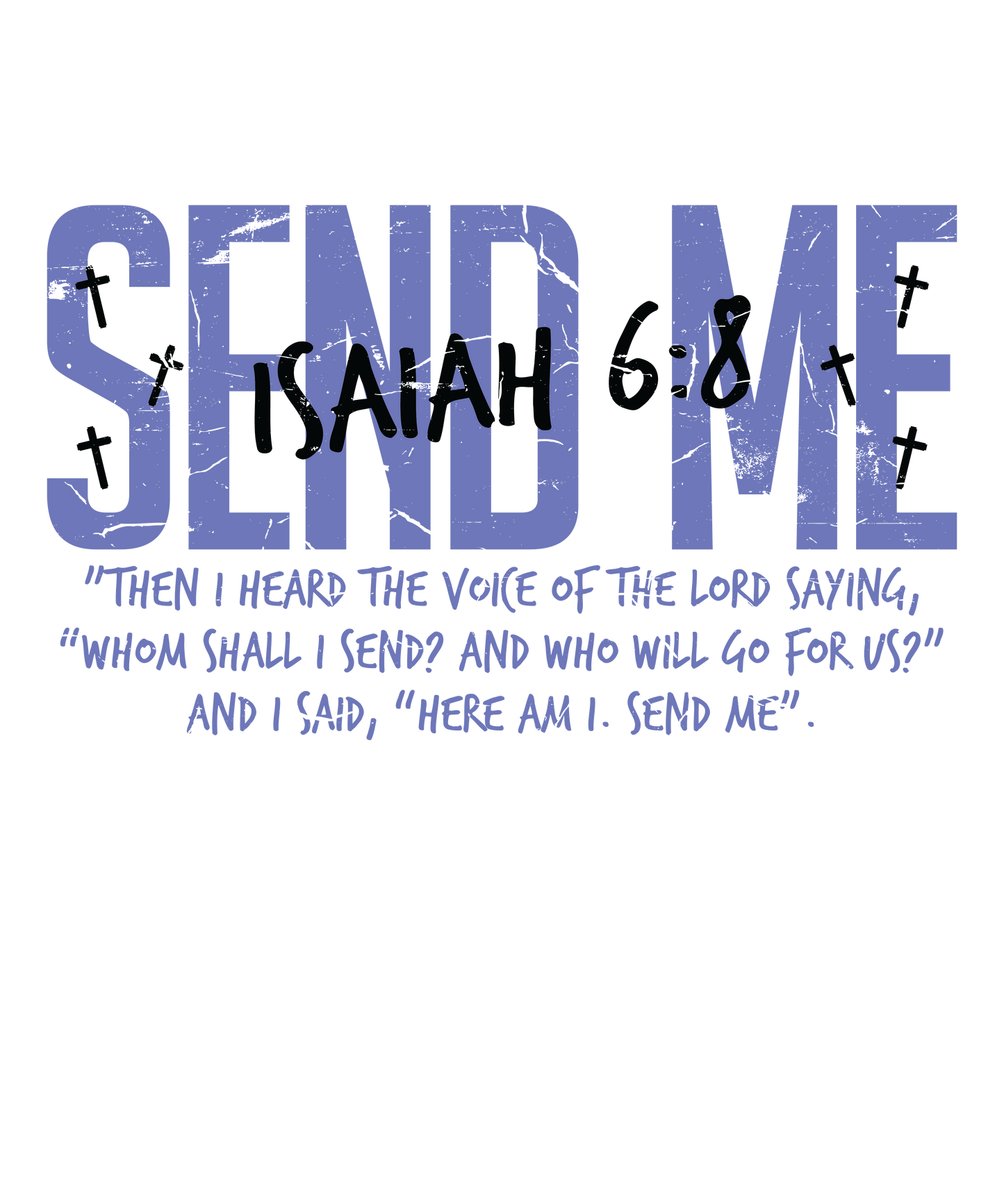 SEND ME  - DECAL - MULTIPLE VARIATIONS
