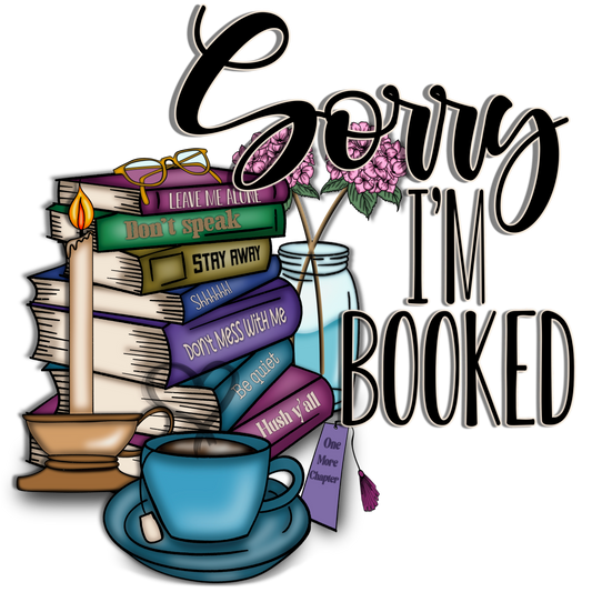 SORRY I'M BOOKED - DECAL