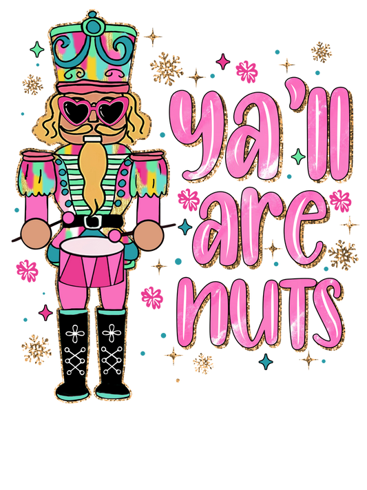 YALL ARE NUTS - DECAL