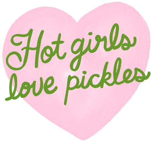 HOT GIRLS LOVE PICKLES - DECAL