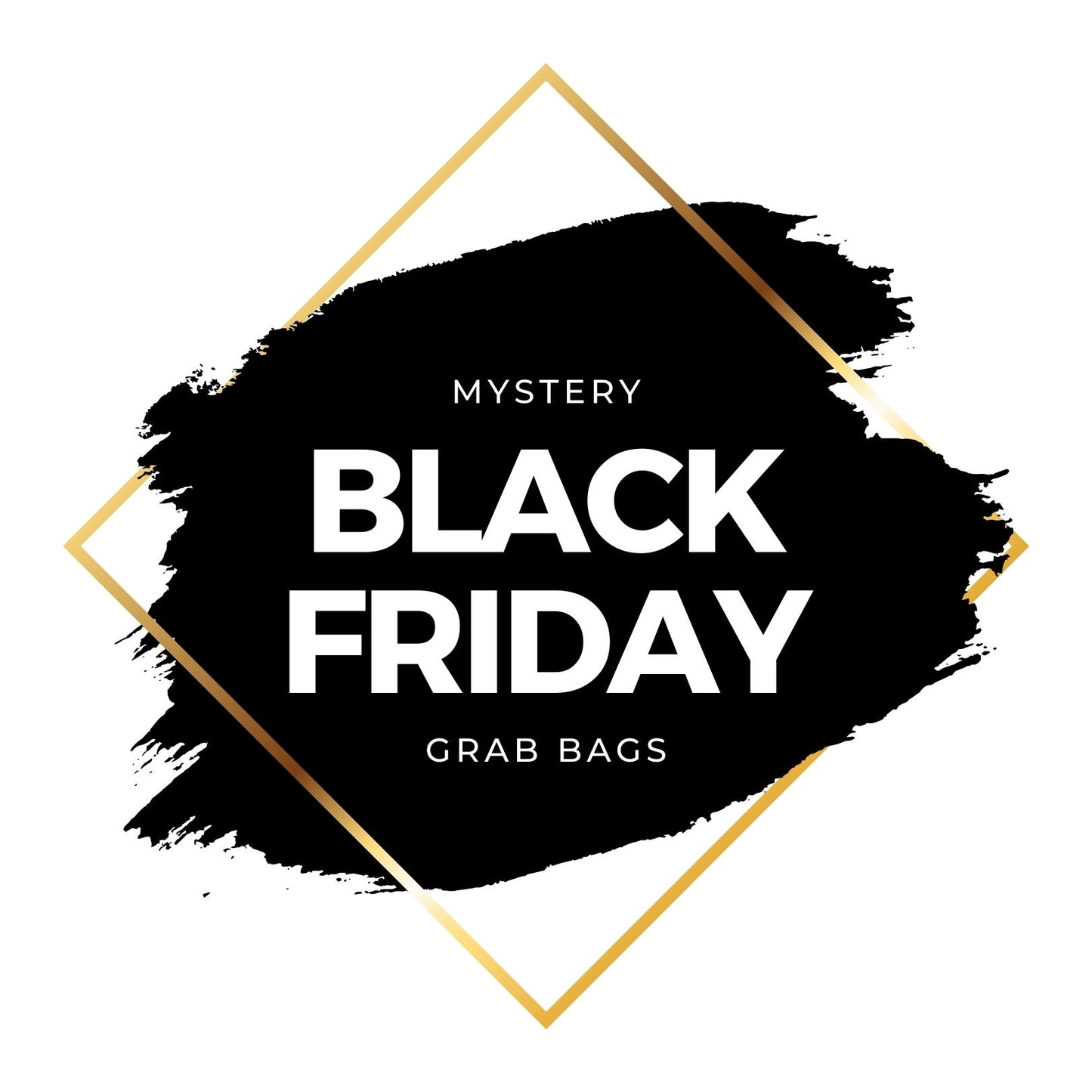 Black Friday Mystery Grab Bags